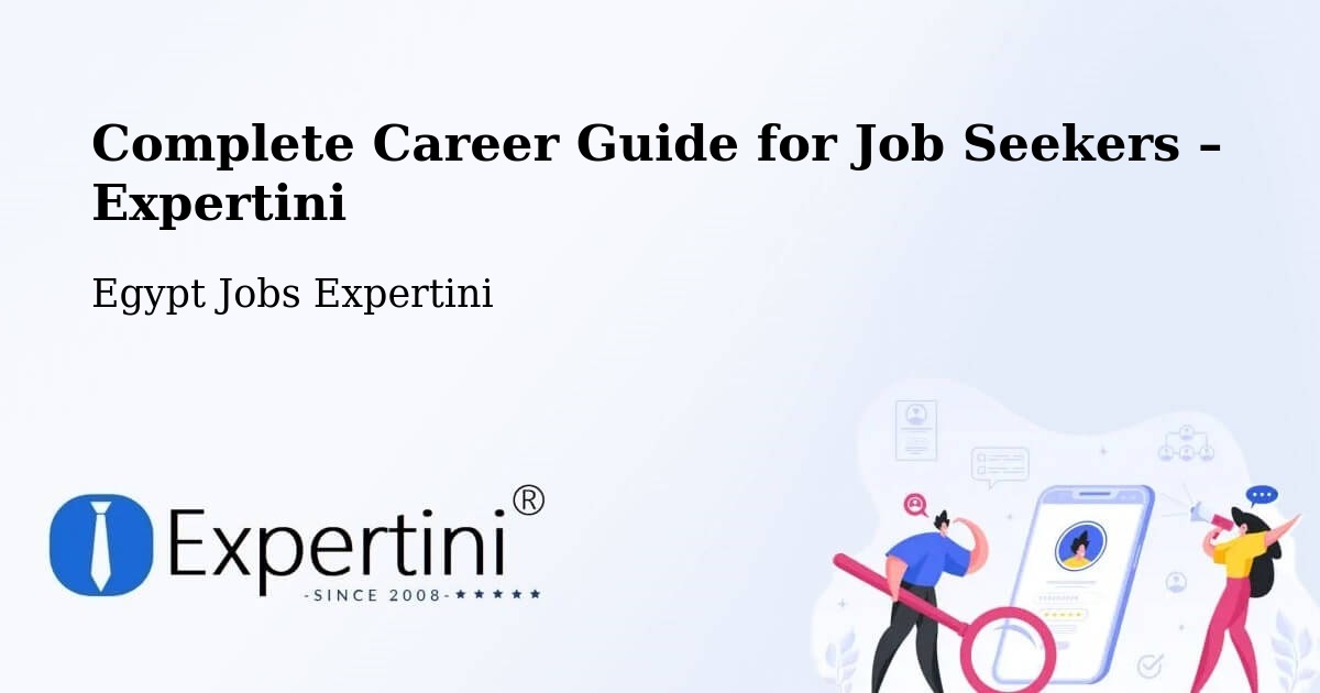 Career Guide for Job Seekers – Bilbeis - Bilbeis, Egypt Jobs Expertini