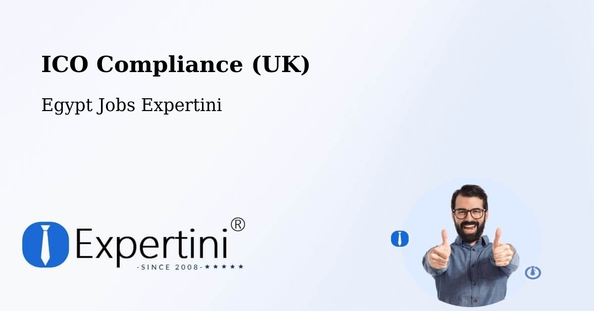 UK Data Protection & ICO Compliance – Bilbeis - Egypt Jobs Expertini