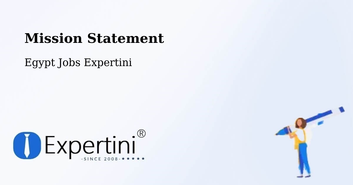 Corporate Mission – Bilbeis - Egypt Jobs Expertini